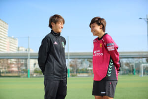 【スペシャルインタビュー】田中明日菜×増矢理花「サッカーで“世界”は広がる！」-後編-